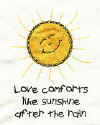 Love comforts like sunshine after the rain stitchery pattern for machine embroidery